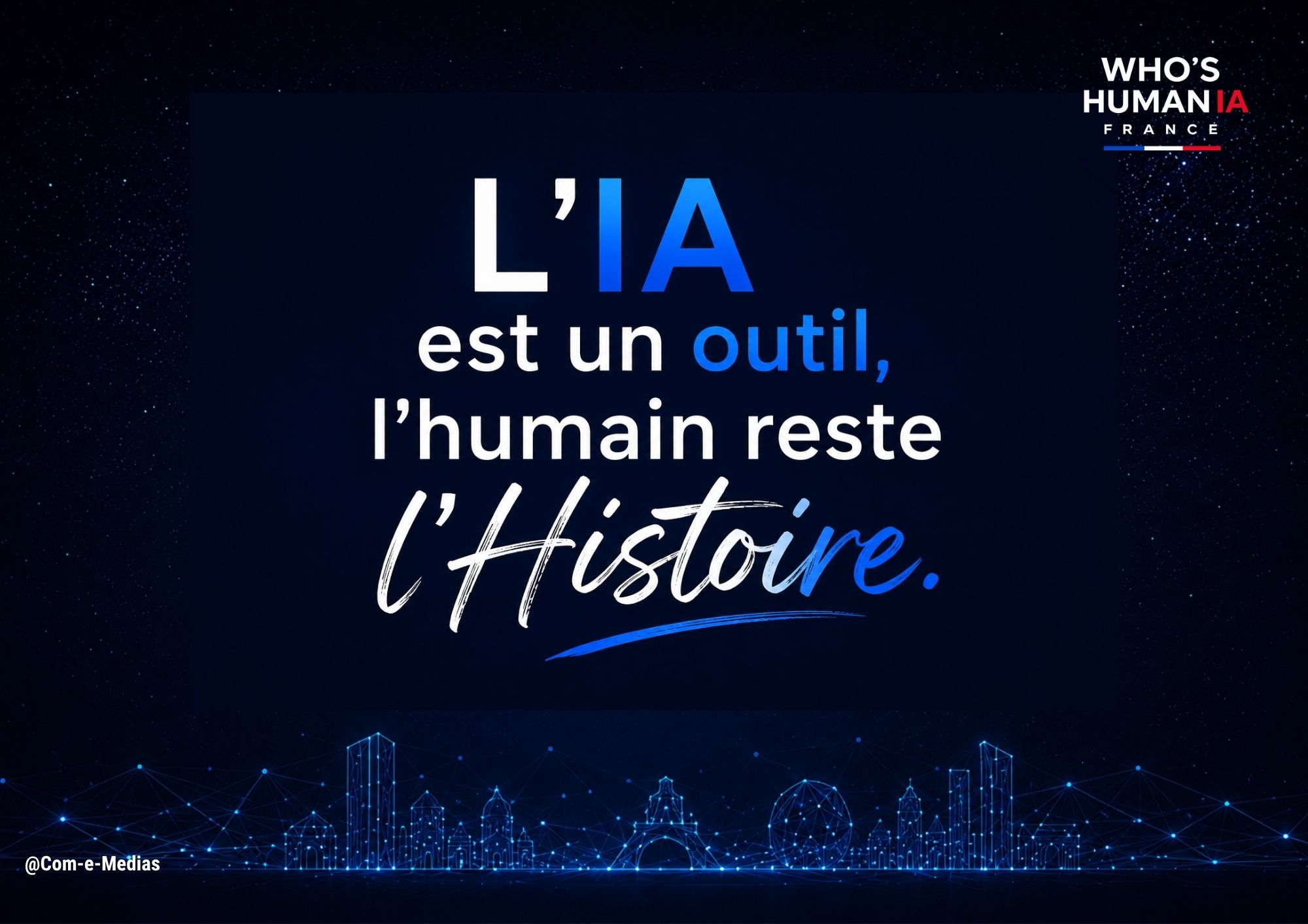 L'iA est un outil, l'humain reste l'histoire _ Who's Human IA